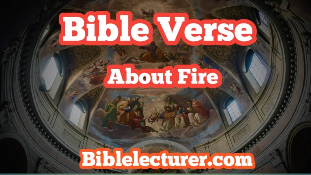 Bible Verses About Fire