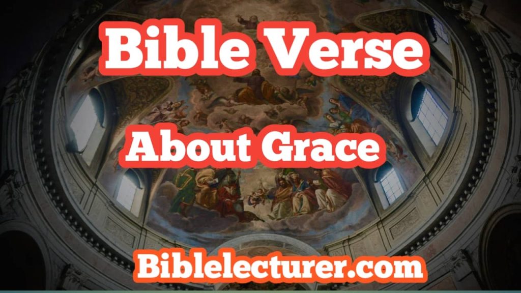 Bible Verses About Grace