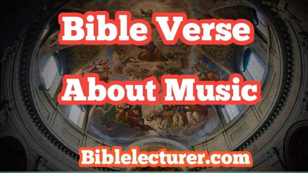 Bible Verses About Music 
