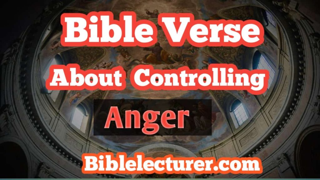Bible Verses About Controlling Anger