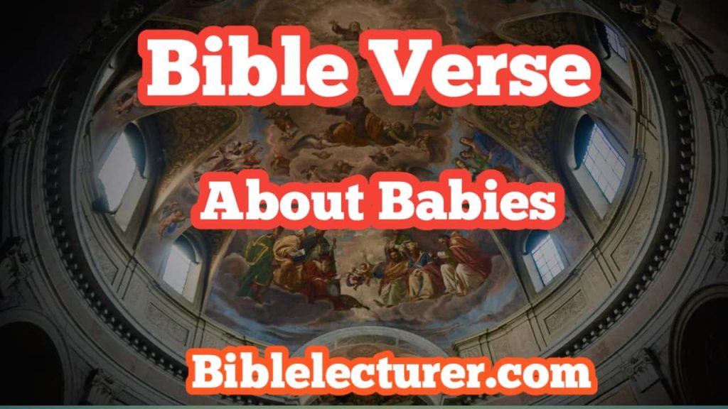 Bible Verses About Babies