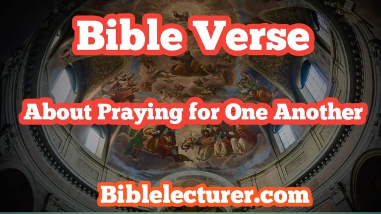 Bible Verses About Praying for One Another