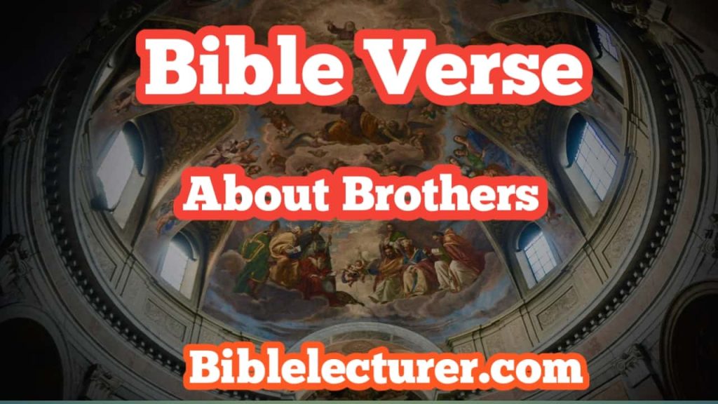 Bible Verses About Brothers