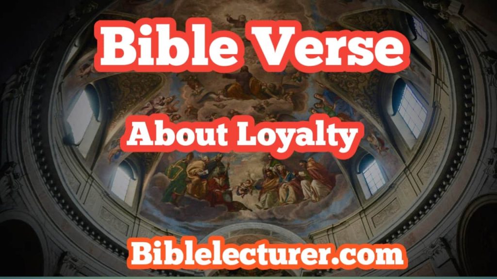 Bible Verses About Loyalty