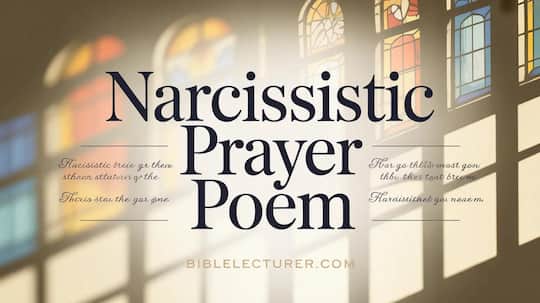 Narcissist's Prayer Poem