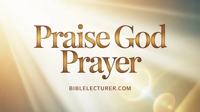 Praise God Prayer